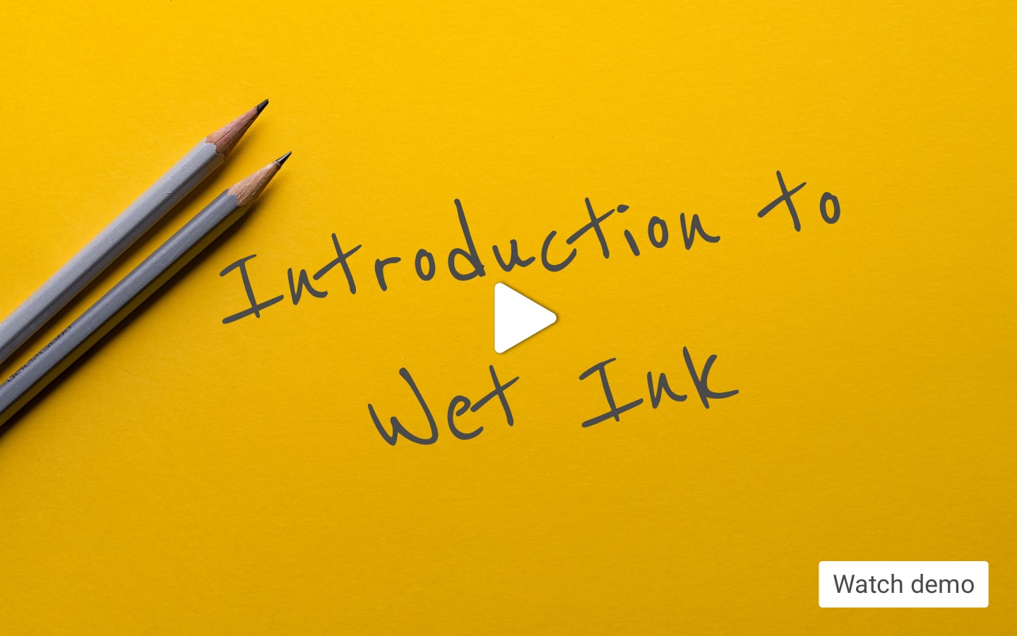 Wet Ink Demo Video